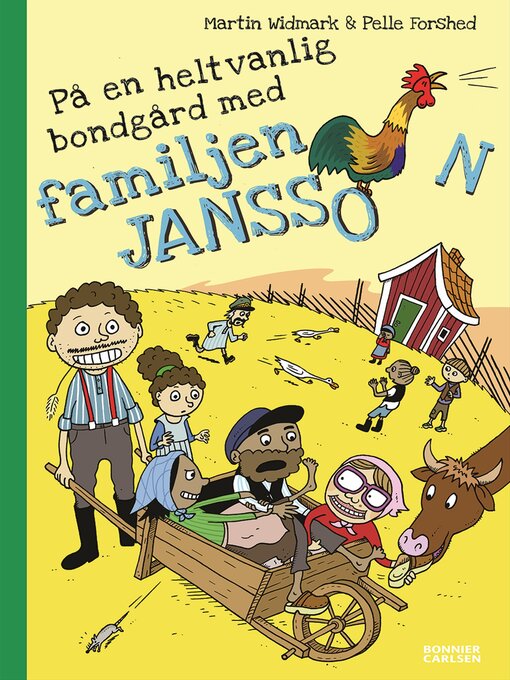 Titeldetaljer för På en helt vanlig bondgård med familjen Jansson av Martin Widmark - Tillgänglig